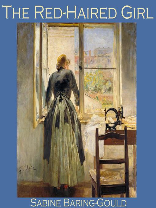 Title details for The Red-Haired Girl by Sabine Baring-Gould - Wait list